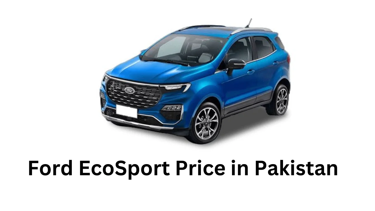 Ford EcoSport Price in Pakistan, Features and Specifications