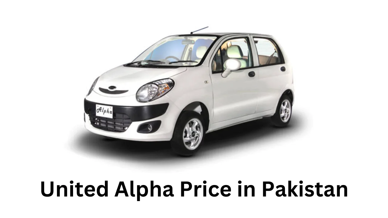 United Alpha Price in Pakistan, Features, and Specs